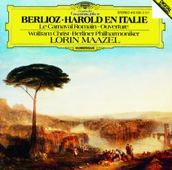 Berlioz: Harold In Italy; Le Carnaval Romain - Overture