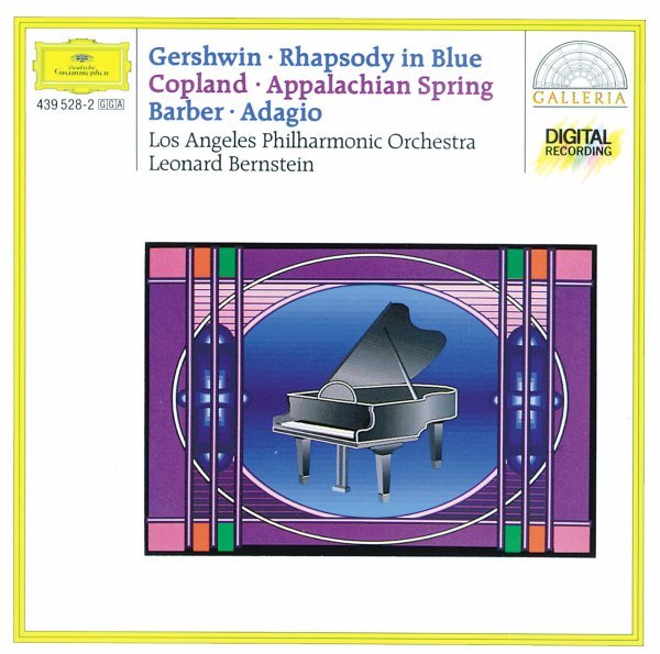 Gershwin: Rhapsody in Blue / Copland: Appalachian Spring / Barber: Adagio for Strings