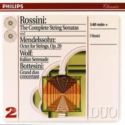 Rossini: String Sonatas/ Wolf: Italian Serenade//Mendelssohn: Octet