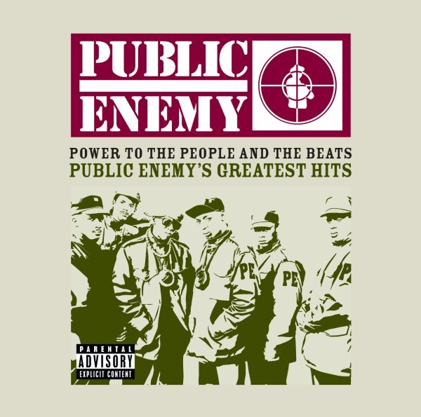 Power To The People And The Beats - Public Enemy's Greatest Hits