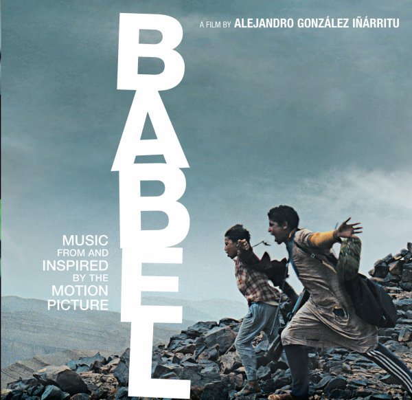 Babel - Music From And Inspired By The Motion Picture
