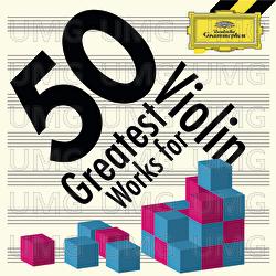 50 Greatest Works for Violin