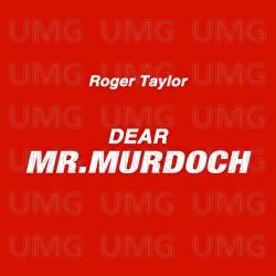 Dear Mr. Murdoch