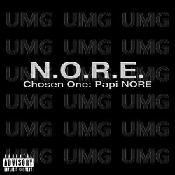 Chosen One: Papi N.O.R.E.