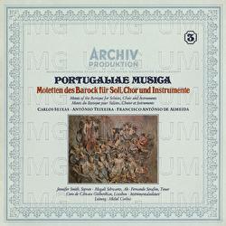 Portugaliae Musica: Motets Of The Baroque For Solioists, Choir And Instruments