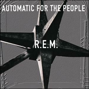 Automatic For The People
