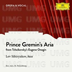 Tchaikovsky: Eugene Onegin: Prince Gremin's Aria