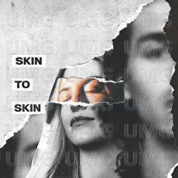 Skin To Skin