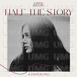 Half The Story (Chapter One)