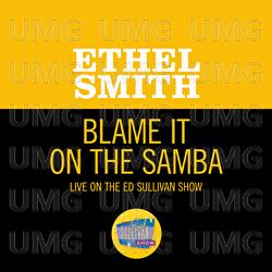 Blame It On The Samba