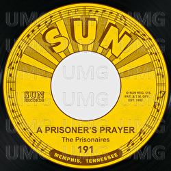 A Prisoner's Prayer / I Know