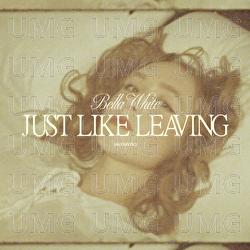Just Like Leaving