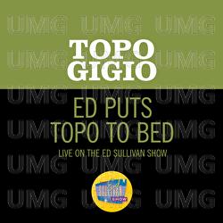Ed Puts Topo To Bed