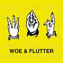 Woe & Flutter