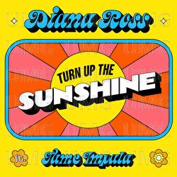 Turn Up The Sunshine