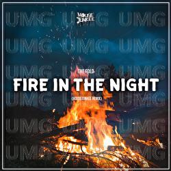 Fire In The Night