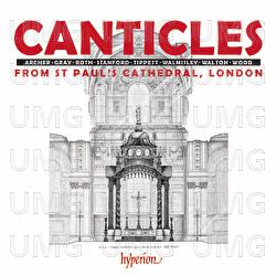 Canticles from St Paul's: Walmisley, Stanford, Wood, Tippett etc.