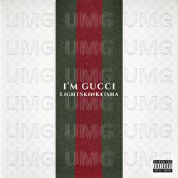 I'm Gucci