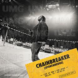 Chain Breaker (Spontaneous)