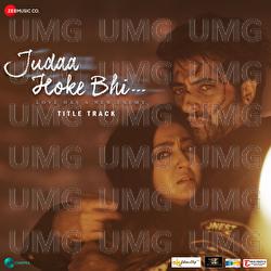 Judaa Hoke Bhi - Title Track