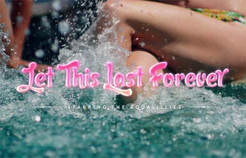 "Let this last forever" lancia l'estate 2014