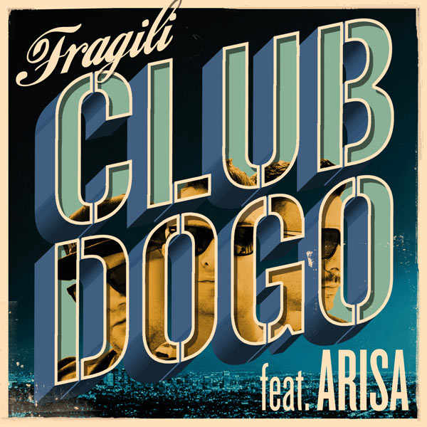 Club Dogo:"Fragili" Il nuovo singolo feat. Arisa è già al #1 della classifica iTunes dei singoli più venduti!