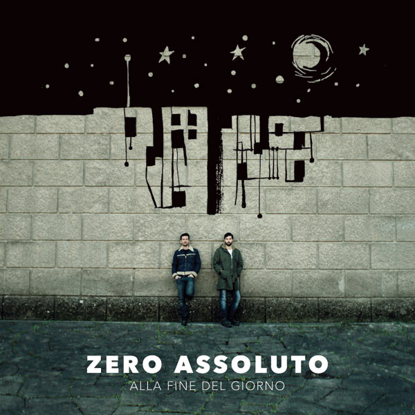 Zero Assoluto: da oggi è disponibile in pre-order su iTunes il nuovo album  "ALLA FINE DEL GIORNO"