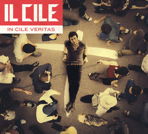 Il Cile: il nuovo album "IN CILE VERITAS" disponibile nei negozi tradizionali in digital download e su tutte le piattaforme streaming