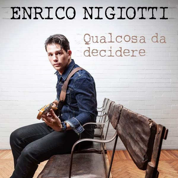 Enrico Nigiotti: da venerdì 16 gennaio in radio "Qualcosa da decidere"
