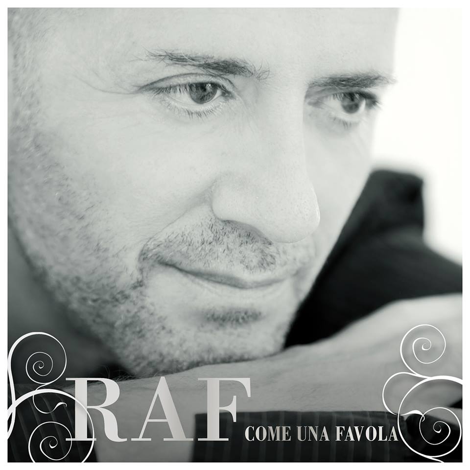 RAF: Da oggi disponibile "Come una favola", il brano di Sanremo 2015