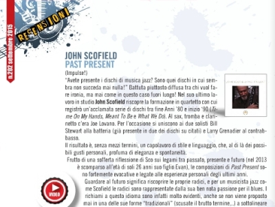'AXE' parla di 'PAST PRESENT', il nuovo capolavoro di John Scofield: sfoglia la rivista on line!