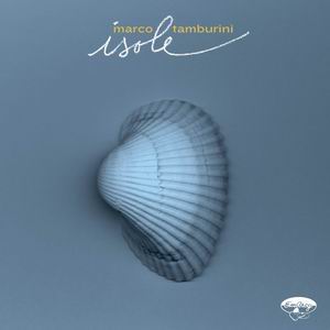 'ISOLE': in ricordo di Marco Tamburini, torna nei negozi l'ultimo album da leader del grande trombettista