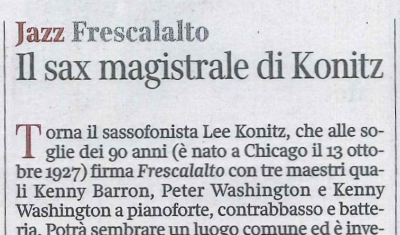 Claudio Sessa recensisce "Frescalalto" di Lee Konitz sul 'Corriere della Sera'. Voto: otto.
