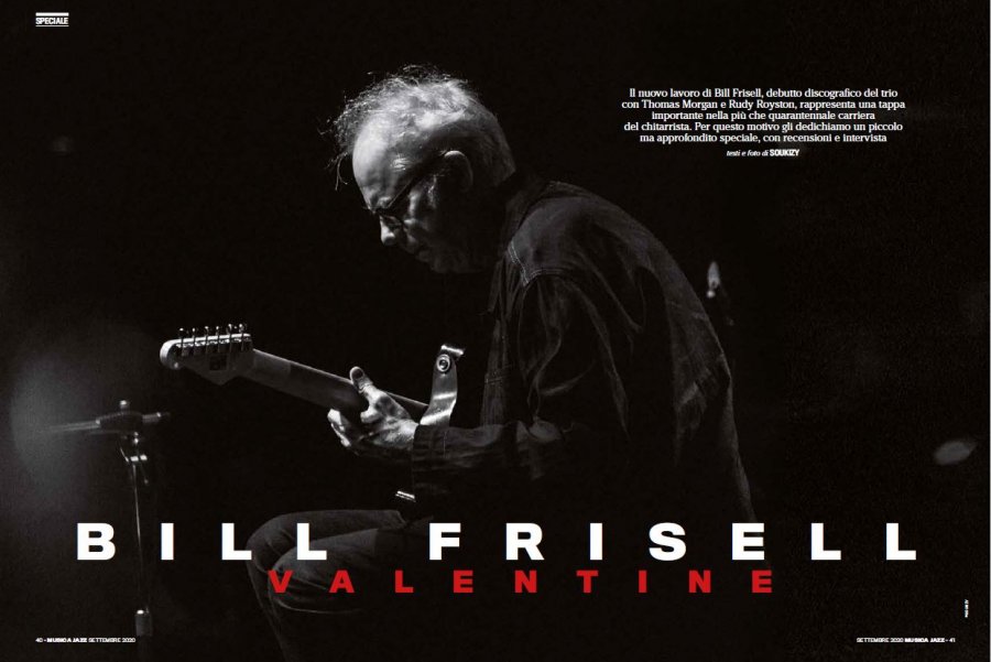 Uno spettacolare saggio dedicato a Bill Frisell sul numero di settembre di 'Musica Jazz'