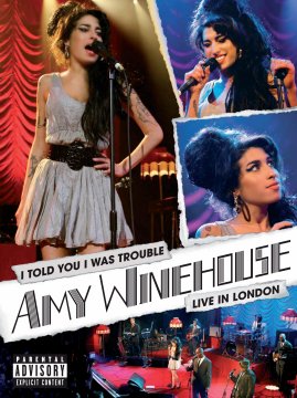 I TOLD YOU I WAS TROUBLE - AMY WINEHOUSE IN DVD!