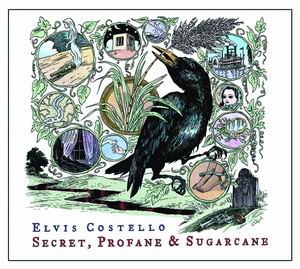 E' uscito SECRET, PROFANE AND SUGAR CANE, il nuovo album di Elvis Costello