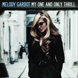 MELODY GARDOT: 1 milione di copie vendute nel mondo!