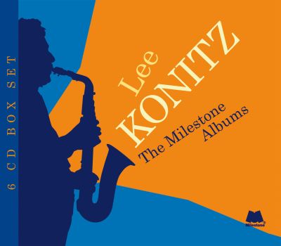 A qualcuno piace cool: Lee Konitz - The Milestone Albums