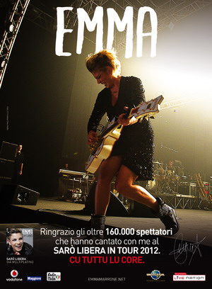 IL ROCK DI EMMA CONQUISTA L'ITALIA OLTRE 160MILA BIGLIETTI VENDUTI PER IL "SARO' LIBERA TOUR"