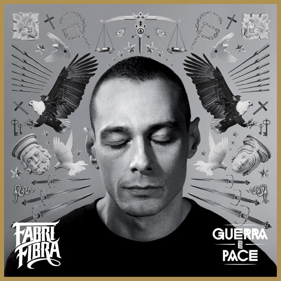 FABRI FIBRA: Preordina su iTunes "Guerra e pace" e ricevi subito la title track