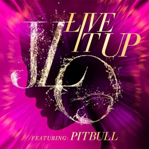 Il ritorno di Jennifer Lopez: il nuovo singolo "Live It Up" da oggi in digital download