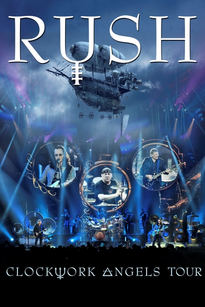 RUSH: 'CLOCKWORK ANGELS TOUR' è ora in DVD e BluRay: guarda il trailer!
