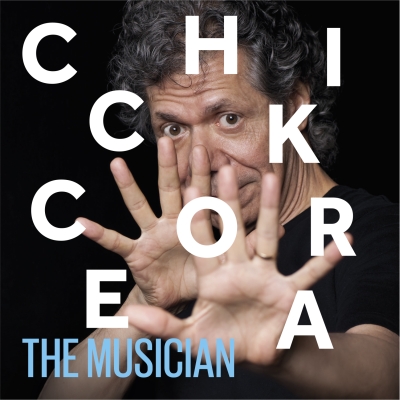 'THE MUSICIAN': Chick Corea festeggia con gli amici, ed il risultato è in un fantastico triplo CD!