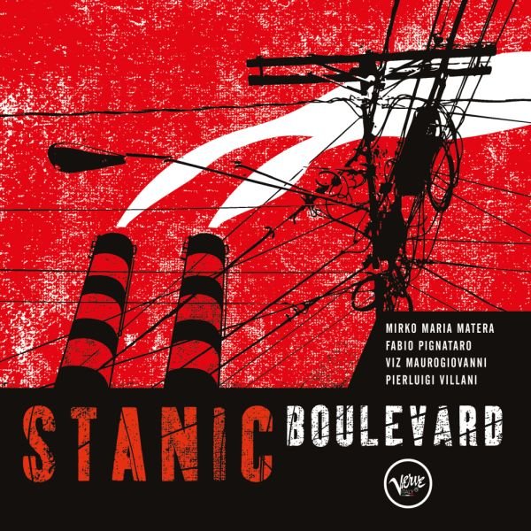 "Stanic Boulevard": oggi esce il nuovo album su etichetta Verve Italy. Guarda il video di "Svandea"!