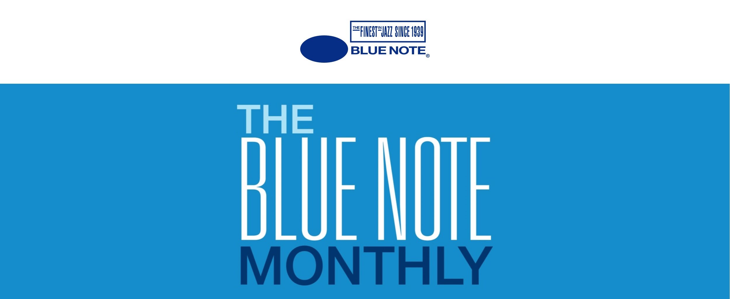 THE BLUE NOTE MONTHLY