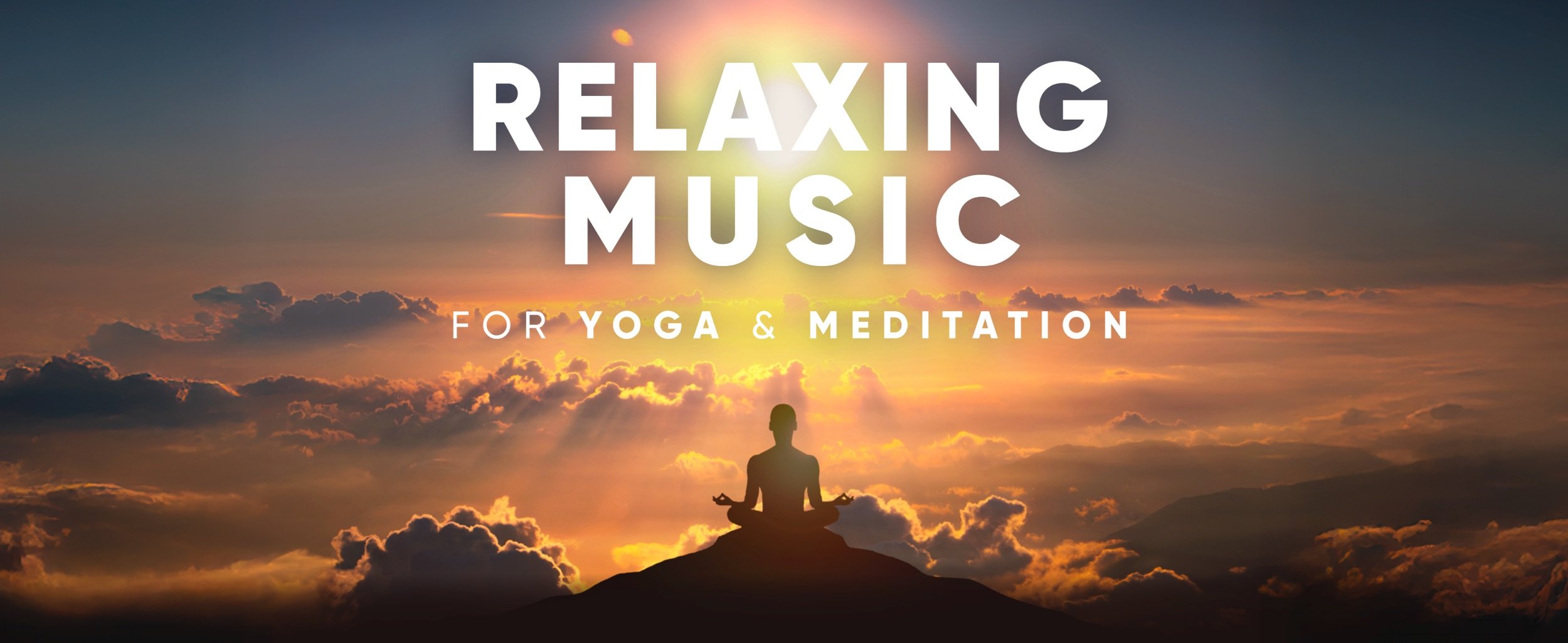 RELAXING MUSIC FOR YOGA & MEDITATION