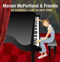 85 Candles - Marian McPartland & Friends