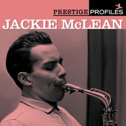 Prestige Profiles: Jackie McLean - Jackie McLean