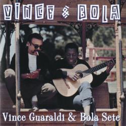 Vince & Bola - Vince Guaraldi, Bola Sete