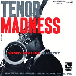 Tenor Madness - Sonny Rollins Quartet